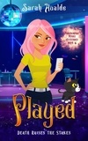  Sarah Hualde - Played - Paranormal Penny Mysteries, #5.