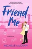  Michelle McCraw - Friend Me - Synergy Office Romance, #2.