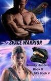  C. A. Salo - Space Warrior - Galactic Federation Series, #5.