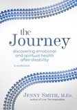 Jenny Smith - The Journey: Discovering Emotional and Spiritual Health after Disability.