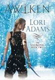  Lori Adams - Awaken - The Soulkeepers Series.