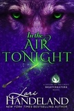  Lori Handeland - In the Air Tonight - A Sisters of the Craft Nightcreature Novel, #1.