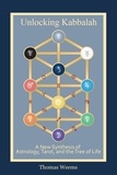  Thomas Weems - Unlocking Kabbalah: A New Synthesis of Astrology, Tarot, and the Tree of Life.