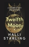  Halli Starling - Twelfth Moon.