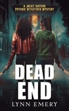  Lynn Emery - Dead End - Joliet Sisters Psychic Detectives.