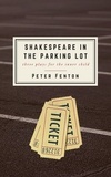  Peter Fenton - Shakespeare in the Parking Lot.