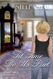  Stella May - 'Till Time Do Us Part - Upon A Time, #1.