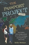  Kellie McIntyre - The Passport Project: Two Sisters Ditch Middle School for a Life-Changing Journey Around the World.