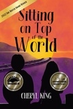  Cheryl King - Sitting on Top of the World - Sitting on Top of the World, #1.