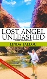  Linda Ballou - Lost Angel Unleashed - Lost Angel Travel Series, #3.