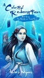  Wera Niyom - A Celestial Redemption - The Secrets of Tarot Series, #2.