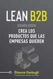  Étienne Garbugli - Lean B2B: Crea los Productos que las Empresas Quieren.