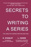  K. Stanley et  L. Cooke - Secrets to Writing a Series - Write Novels That Sell, #3.