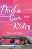  Wanito Bernadin - Dad's Car Rides: Lessons from a Father to his Daughters.