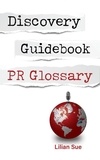  Lilian Sue - Discovery Guidebook PR Glossary.