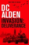  DC Alden - Invasion: Deliverance - The Invasion UK series, #4.