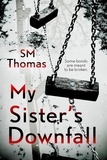  S.M.Thomas - My Sister's Downfall.