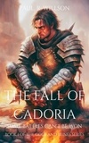  Paul Willson - The Fall of Cadoria - Gods and Runes, #1.