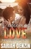  Sariah Denzin - Redeemed by Love - Blueskin Bay Romances, #3.