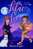  Rosie Evylin - Lilac Love - A Small-Town Witchy Romance - Glen Haven Series, #1.