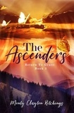  Monty Clayton Ritchings - The Ascenders Return To Grace - The Ascenders Return To Grace, #1.