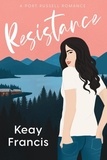  Keay Francis - Resistance - Port Russell Romance, #1.