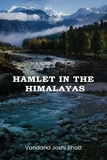  Vandana Joshi Bhatt - Hamlet in the Himalayas.