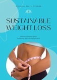  Stephan Smith - Sustainable Weight Loss.