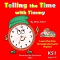  Mike Allen - Telling the Time with Timmy.