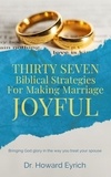  Dr Howard Eyrich - Thirty Seven Biblical Strategies For Making Marriage Joyful.