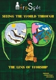 Michael Uzoramaka Jonathan - Afro-Scot Seeing The World Through The Lens of Worship - Afro-Scot.