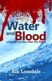  Rik Lonsdale - Water and Blood.