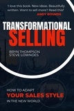  Bryn Thompson et  Steve Lowndes - Transformational Selling.