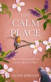 Jackie Kirkham - The Calm Place.