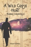  Susan Maxwell - A Wild Goose Hunt - Muinbeo Chronicles, #2.