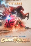  Kit Kane - Cannonball Express 3: Train Robbers of Mars - Cannonball Express: A Sci-Fi Western Book Series, #3.