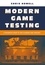  Chris Howell - Modern Game Testing - A Pragmatic Guide to Test Planning and Strategy.