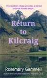  Rosemary Gemmell - Return to Kilcraig.