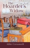  Allie Cresswell - The Hoarder's Widow - Widows, #2.