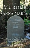  Gail Crane - The Murder of Anna Maria.