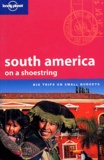 Danny Palmerlee et Sandra Bao - South America on a shoestring.