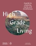 Jacqui Lewis - High Grade Living A guide to creativity, clarity and mindfulness.
