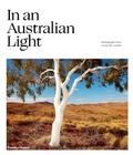Jo Turner - In an Australian Light - Photographs from Across the Country.