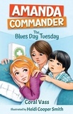  Coral Vass - Amanda Commander: The Blues Day Tuesday - Amanda Commander, #4.