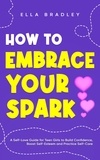  Ella Bradley - How to Embrace Your Spark - Teen Girl Guides.