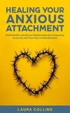  Laura Collins - Healing Your Anxious Attachment.
