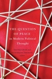 Toivo Koivukoski et David Edward Tabachnick - The Question of Peace in Modern Political Thought.