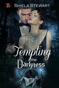  Shiela Stewart - Tempting the Darkness - Darkness, #5.