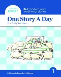 Leonard Judge et Scott Paterson - One Story a Day for Early Readers - Book 1 for January.
