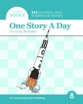 Leonard Judge et Scott Paterson - One Story a Day for Early Readers - Book 8 for August.